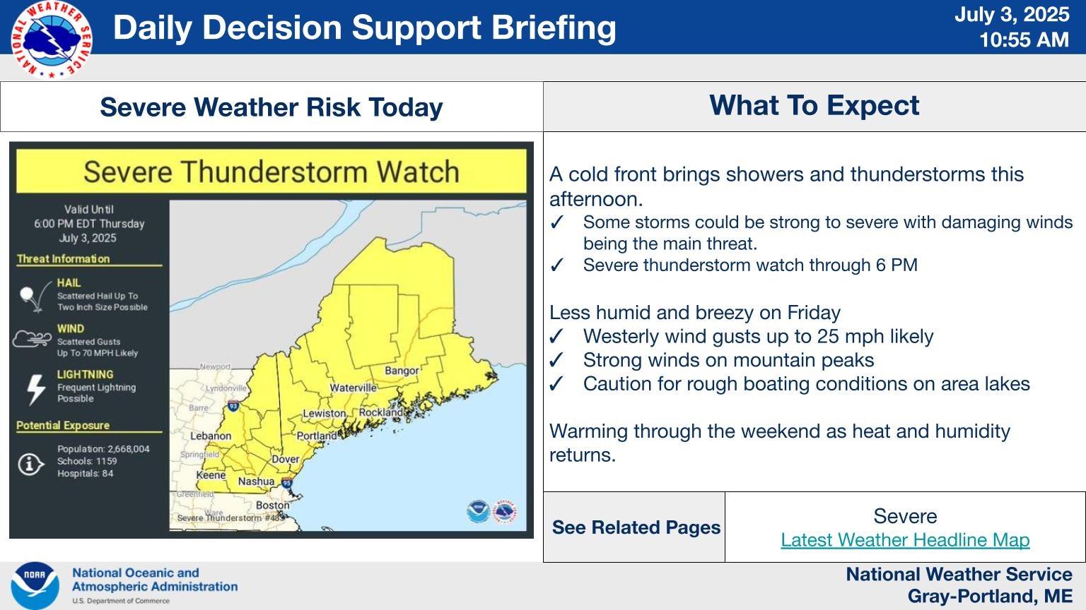 Map of :Maine and New Hampshire showing severe thunderstorm WATCH for entire area, with potential for 70 MPH wind gusts and hail.