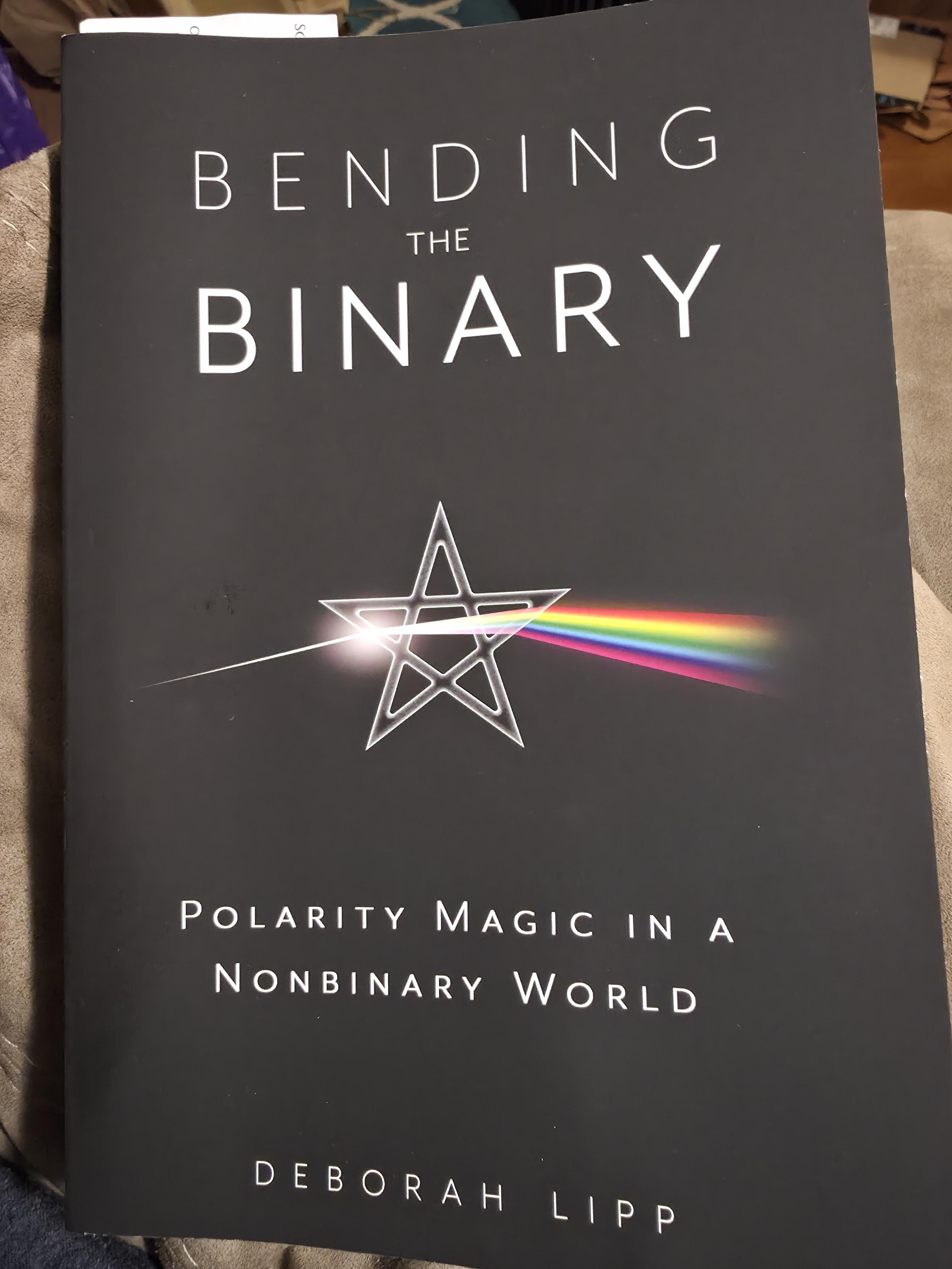 Bending the Binary Polarity Magic in a Nonbinary World by Deborah Lipp book cover
