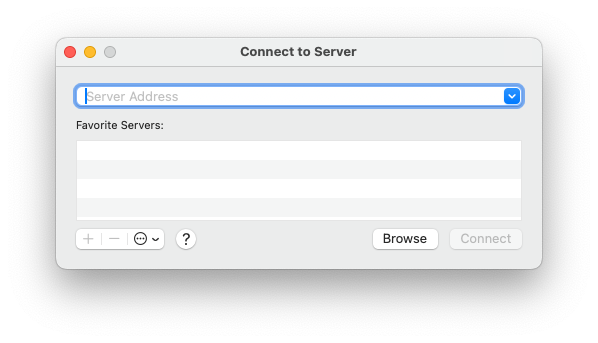 Screenshot of macOS Finder window titled "Connect to Server". It has an editable picker that's empty showing the helper text of "Server Address", followed by a four-item empty list with alternating row backgrounds and a title of "Favorite Servers:".

At the bottom are a number of controls in the left corner, and the right lower corner has "Browse" and "Connect" buttons.