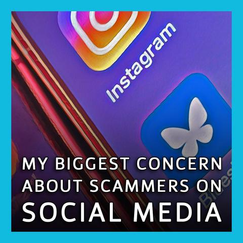 Video thumbnail showing a close-up photo of a smartphone screen with Instagram and Bluesky icons on it.  The text reads "My Biggest Concern About Scammers on Social Media."