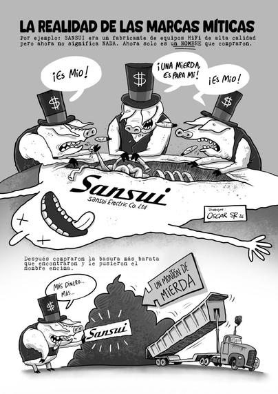 Página del fanzine dedicada a marcas míticas como Sansui (en este caso). Varios cerdos capitalistas se reparten el cadaver de la marca Sansui para vender mierda disfrazada de calidad.