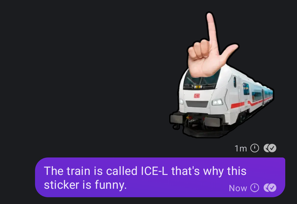 A ICE with a L hand photoshopped onto it. With me explaining in a chat that the train is called ICE-L and that it's funny because of that.