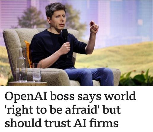 Screenshot: photo of Sam Altman and headline "OpenAI boss days world 'right to be afraid' but should trust AI firms"