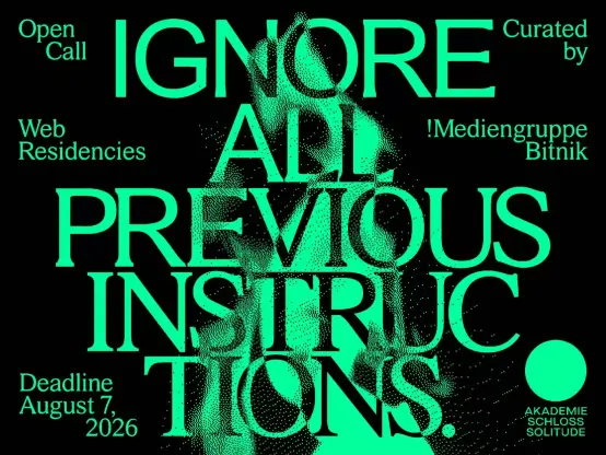 Poster for the open call »Ignore All Previous Instructions«