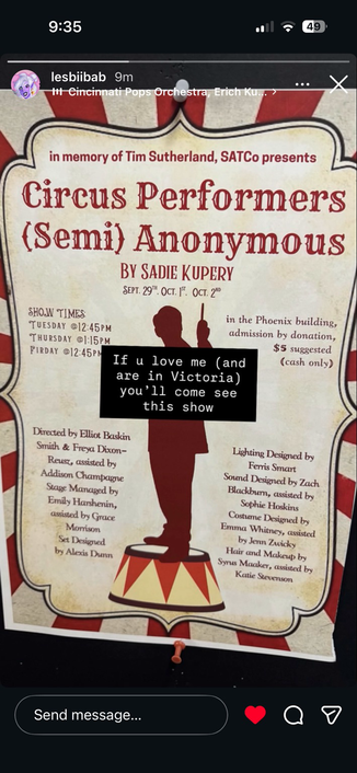 Poster for the show with the added comment from Kay: if u love me and are in Victoria you’ll come see this show.