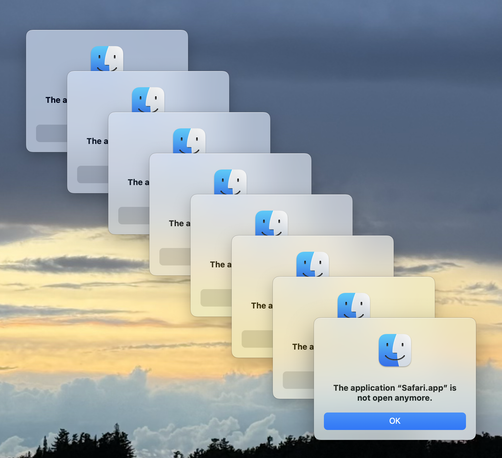 Stack of no less than 8 error messages stating 

The application “Safari.app” is not open anymore.