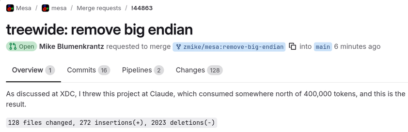 Mesa MR to remove big endian support written by Claude, "which consumed somewhere north of 400,000 tokens"