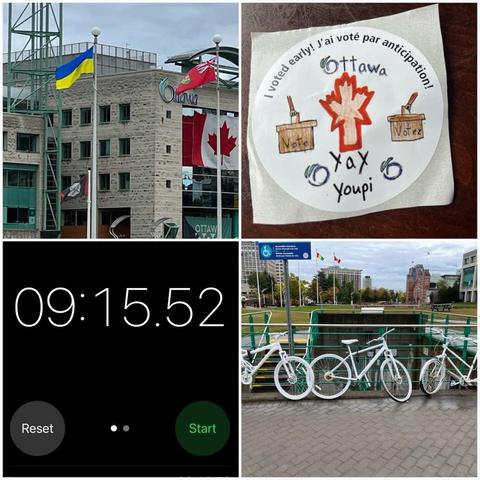 Grid of four photos: 

1) Photo of Ottawa city hall with the Ukrainian flag flying in front of it, with a large Canadian flag on the building.

2) Sticker showing “I Voted Early” looking like it was drawn by a child.

3) Timer showing 09:15:52.

4) Photo of three ghost bikes out front of Ottawa City hall.