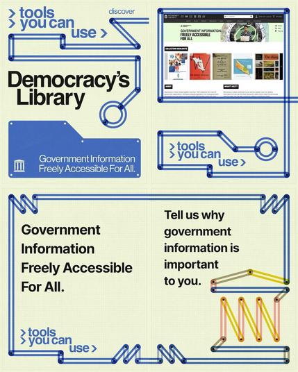 Four "Tools You Can Use" Democracy's Library tiles in a 2x2 grid on cream graph paper with blue schematic line drawings. Top left, "Democracy's Library" above a blue folder reading "Government Information Freely Accessible For All." Top right, a screenshot of the Democracy's Library page with collection highlights. Bottom left, bold black text repeating that line. Bottom right, "Tell us why government information is important to you," with a multicolor line drawing of a columned building.