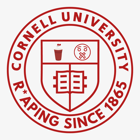 Crimson-and-white Cornell University seal featuring a shield with an open book, cup with roofies dropping into it, and face with the mouth silenced, surrounded by text reading "CORNELL UNIVERSITY" and "R*APING SINCE 1865."