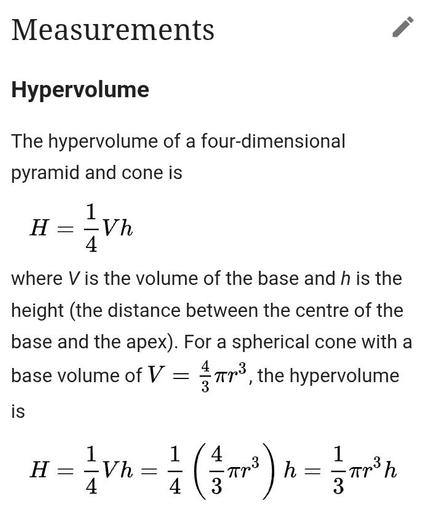 from the Wikipedia article for a hypercone:
Measurements
Hypervolume
The hypervolume of a four-dimensional pyramid and cone is
H=¼Vh
where V is the volume of the base and h is the height (the distance between the centre of the base and the apex). For a spherical cone with a base volume of V=⁴/₃πr³, the hypervolume is
H=¼Vh=¼(⁴/₃πr³)h=⅓πr³h