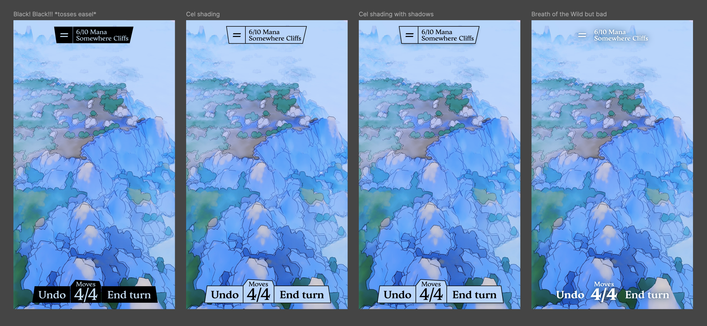 Several options of HUD styles floating atop a stylised game world. Hamburger menu and a few stats on the top, and on the bottom “undo” and “end turn” buttons along with a noticeable move counter.

1. Black backgrounds, light blue text. Labeled “Black! Black!!! *tosses easel*”.
2. Black text, light blue backgrounds, black outlines. Labeled “Cel shading”.
3. Same as before, but with a subtle drop shadow. Labeled “Cel shading with shadows”.
4. Just white text floating atop pillows of drop-shadows. Labeled “Breath of the Wild but bad”.