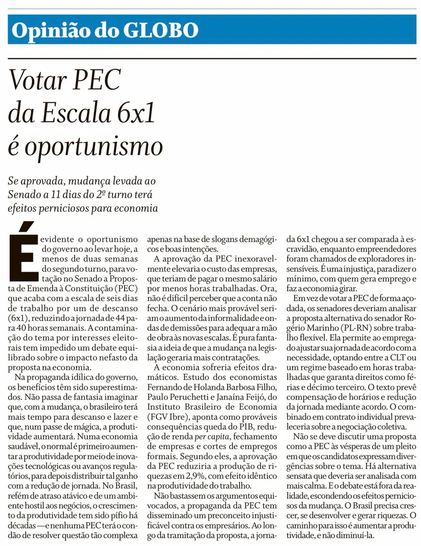 Imagem de um editorial do jornal O Globo, intitulado "Votar PEC da Escala 6x1 é oportunismo". O texto sustenta que levar ao Senado, a 11 dias do 2º turno das eleições, a PEC que acaba com a escala 6x1 e reduz a jornada de 44 para 40 horas semanais seria oportunismo do governo, e que o debate está contaminado por interesses eleitorais.

Print e alt via Jeff Nascimento: https://bsky.app/profile/jnascim.info/post/3mxuv63fvpc22