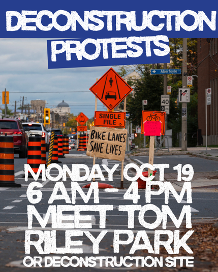 Deconstruction Protests
Monday, October 19
6AM to 4PM
Meet at Tom Riley Park
or deconstruction site