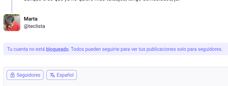 Captura de la interfaz de Mastodon con el mensaje "Tu cuenta no está bloqueado. Todos pueden seguirte para ver tus publicaciones solo para seguidores."
