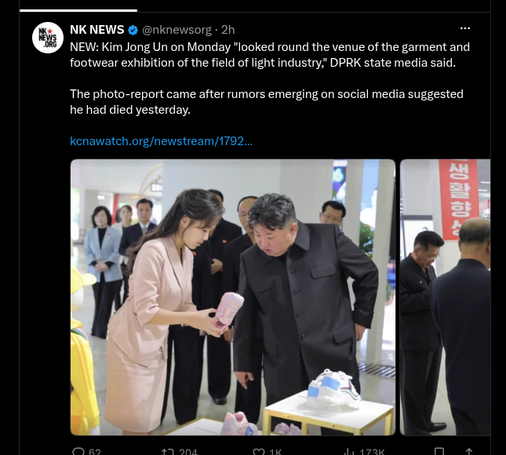 a tweet from NK News reading "NEW: Kim Jong Un on Monday "looked round the venue of the garment and footwear exhibition of the field of light industry," DPRK state media said.

The photo-report came after rumors emerging on social media suggested he had died yesterday."