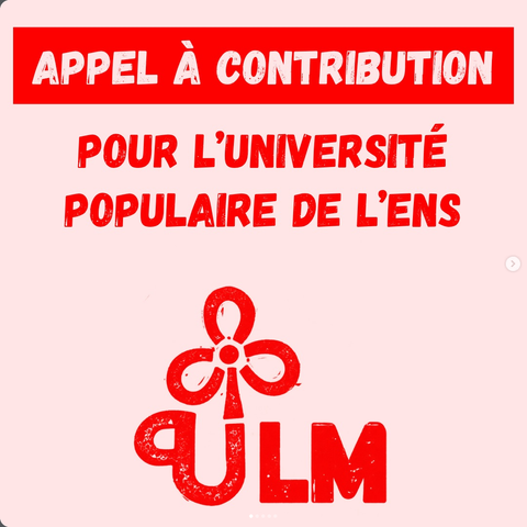 APPEL A CONTRIBUTION
POUR L’UNIVERSITÉ POPULAIRE DE L’ENS