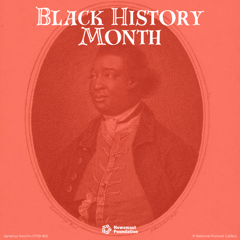 A portrait of Ignatius Sancho (1729-80) from the National Portrait Gallery. It shows a young black man dressed in fine 18th century clothing. 

Over the image, text reads: Black History Month.