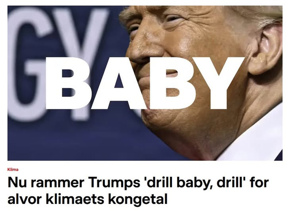 screendump of image of Donald Trump with the word BABY written in big letters across it. The subtext in Danish is about Trump's "Drill baby, drill" quote.