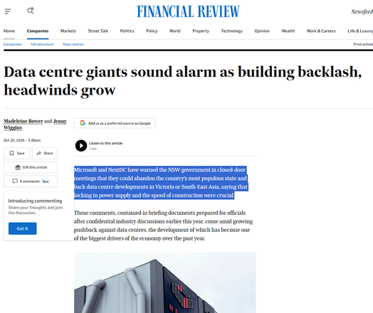 Microsoft and NextDC have warned the NSW government in closed-door meetings that they could abandon the country’s most populous state and back data centre developments in Victoria or South-East Asia, saying that locking in power supply and the speed of construction were crucial.