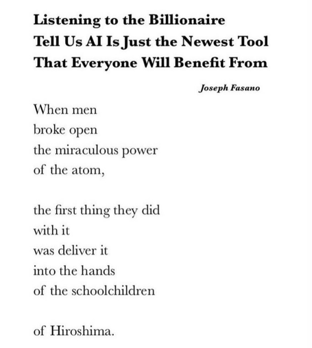 A poem by Joseph Fasano: when men broke open the miraculous power of the atom, the first thing they did was deliver it into the hands of the school children…of Hiroshima,