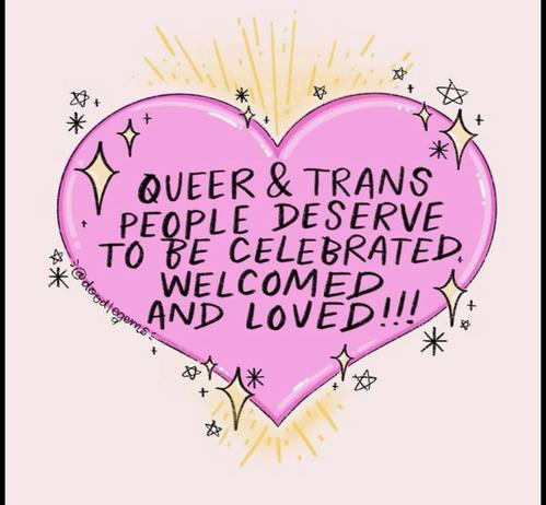 White background with a light pink hearts surrounded with yellow stars and diamonds. In the centre, black text reads "Queer & trans people deserve to be celebrated, welcomed and loved."