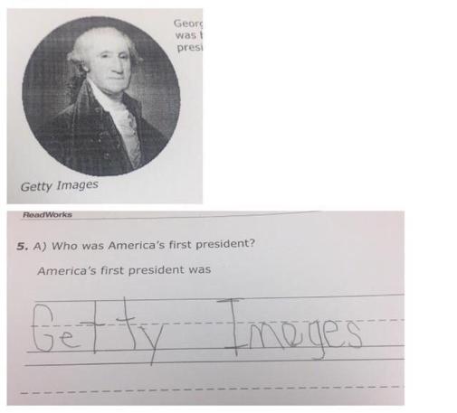 A picture of George Washington attributed to Getty Images in a test booklet.

As a separate snippet showing how a child interpreted this, a test question asking who America's first president was. The child has scrawled "Getty Images."