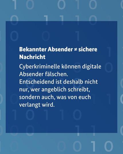 Infografik mit der Kernaussage: „Bekannter Absender ≠ sichere Nachricht.“ Digitale Absender können gefälscht werden.