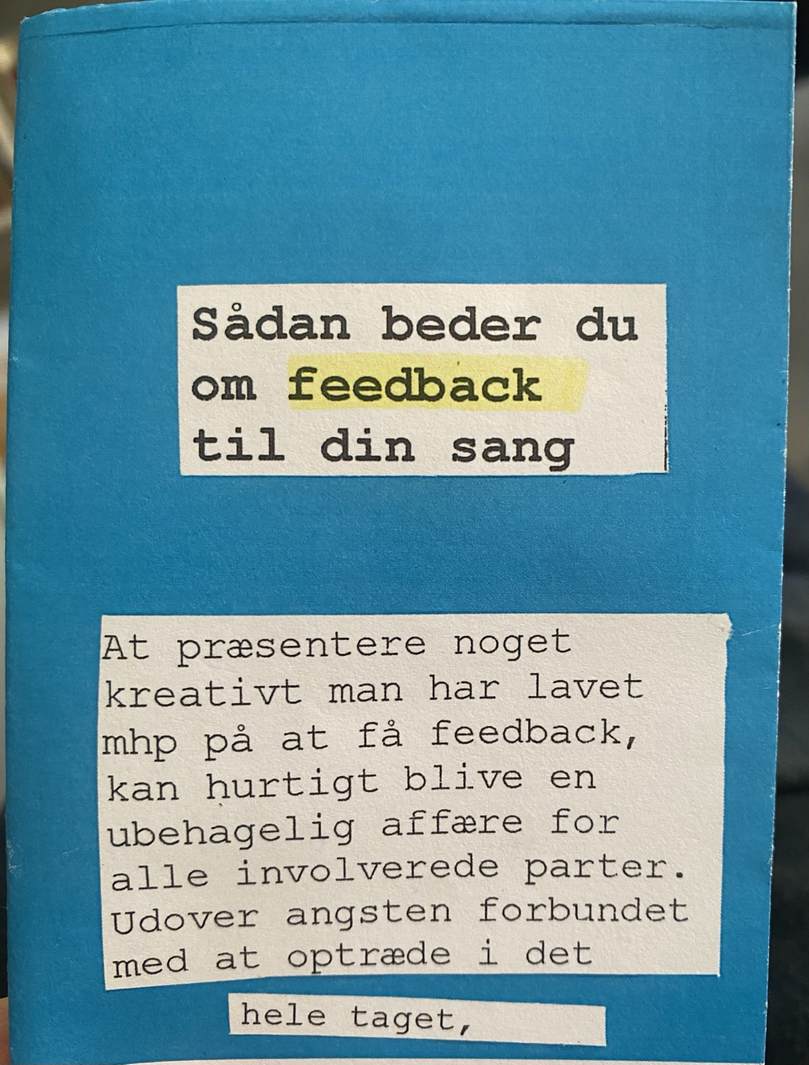 Zine: Sådan beder du om feedback til din sang